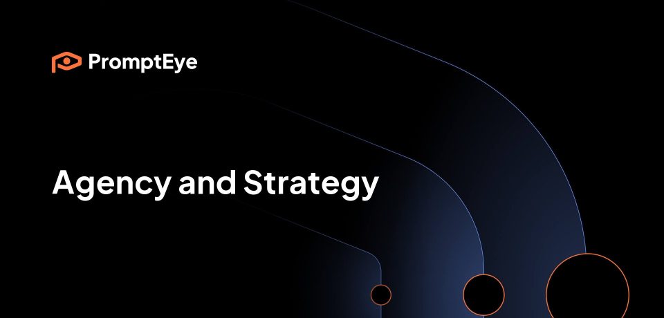 prompteye-placeholder-agency-and-strategy PromptEye