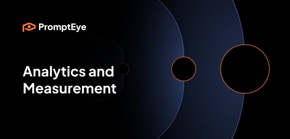 prompteye-placeholder-analytics-and-measurement PromptEye
